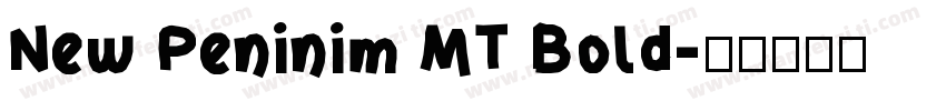New Peninim MT Bold字体转换